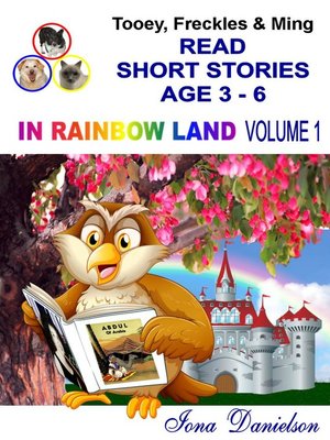 cover image of Tooey, Freckles & Ming Read Short Stories Age 3-6 In Rainbow Land Volume 1